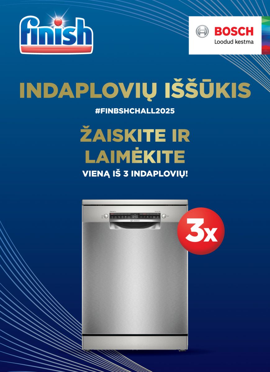 „Finish“ ir „Bosch“ indaplovių iššūkis